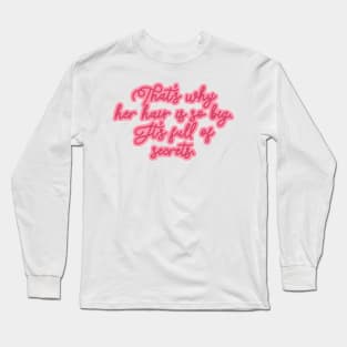 It’s Full of Secrets Gretchen Weiners Mean Girls Quote Long Sleeve T-Shirt